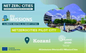 Ένα βήμα πιο κοντά στην κλιματική ουδετερότητα η Κοζάνη: Ένταξη στις Πόλεις Πιλότους της Ευρωπαϊκής Αποστολής των Πόλεων
